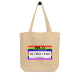 Hello My Pronouns Are Xe / Xem / Xyrs Eco Tote Bag